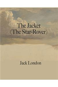 The Jacket (The Star-Rover) (Annotated)