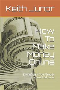 How To Make Money Online