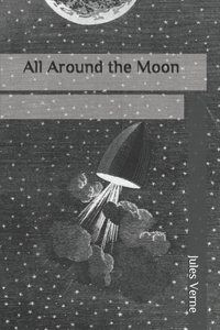 All Around the Moon