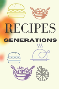 Recipes generations