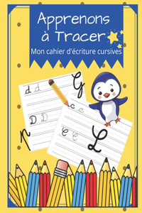 Apprenons à tracer Mon Cahier D´écriture cursives