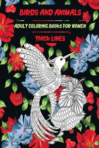 Adult Coloring Books for Women Birds and Animals - Thick Lines