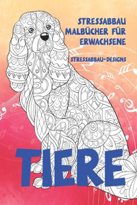 Stressabbau Malbücher für Erwachsene - Stressabbau-Designs - Tiere