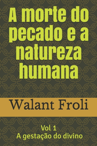 A morte do pecado e a natureza humana