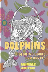 Coloring Books for Adults Animals Large Print - Dolphins