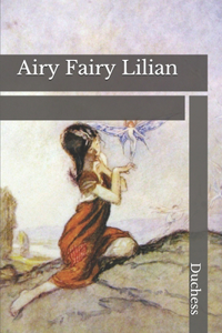 Airy Fairy Lilian