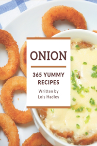 365 Yummy Onion Recipes