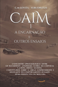 Caim - A encarnação e outros ensaios