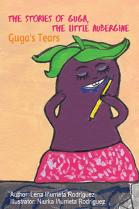 The Stories of Guga, the Little Aubergine