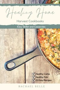 Healing Harvest Cookbooks