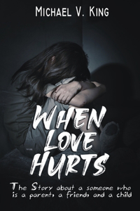 When Love Hurts