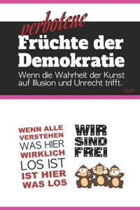 Verbotene Früchte der Demokratie