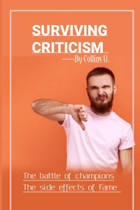 Surviving Criticism