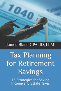 Tax Planning for Retirement Savings