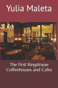 First Ringstrasse Coffeehouses and Cafes