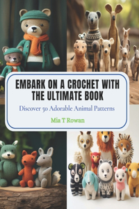 Embark on a Crochet with The Ultimate Book