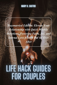 Life Hack Guides for Couples