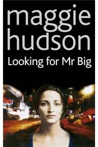 Looking for Mr Big