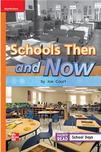 Reading Wonders Leveled Reader Schools Then and Now: Approaching Unit 3 Week 4 Grade 1