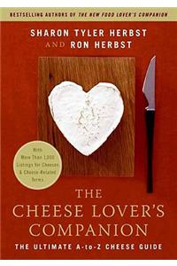 The Cheese Lover's Companion