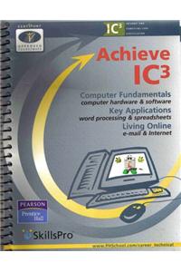 Prentice Hall Achieve Ic3 Student Textbook 2004c