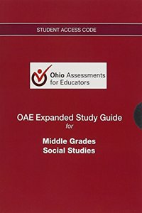 OAE Expanded Study Guide -- Access Code Card -- for Middle Grades Social Studies
