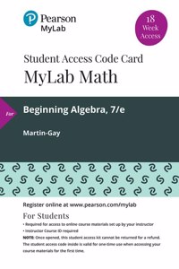 Mylab Math with Pearson Etext -- 18 Week Standalone Access Card -- For Beginning Algebra