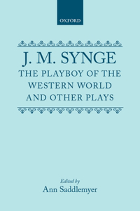 Playboy of the Western World and Other Plays