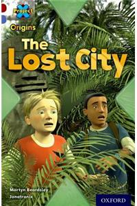 Project X Origins: Dark Red Book Band, Oxford Level 17: Extreme: The Lost City