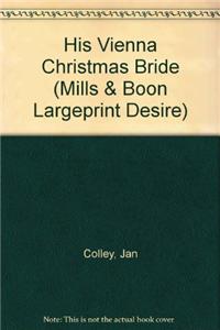 His Vienna Christmas Bride