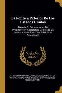 Política Exterior De Los Estados Unidos