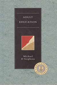 Adult Education (Education Matters S.) Paperback â€“ 1 January 1990