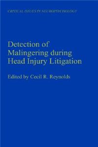 Detection of Malingering During Head Injury Litigation