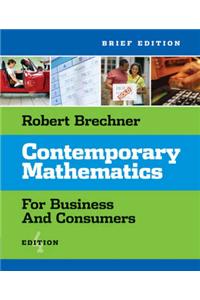 Contemporary Mathematics for Business and Consumers:  Brief Edition