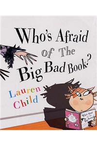 Who's Afraid of the Big Bad Book?