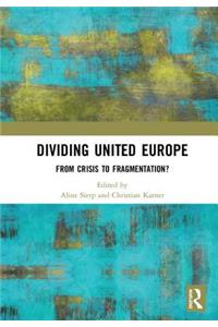 Dividing United Europe
