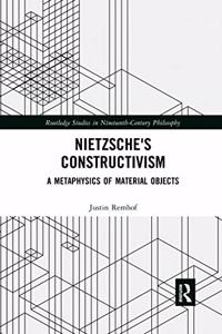 Nietzsche's Constructivism