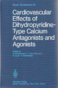 Cardiovascular Effects of Dihydropyridine-Type Calcium Antagonists and Agonists