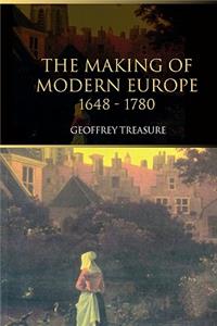 The Making of Modern Europe, 1648-1780