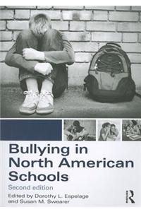 Bullying in North American Schools