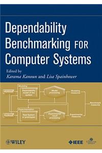 Dependability Benchmarking for Computer Systems