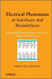 Electrical Phenomena at Interfaces and Biointerfaces