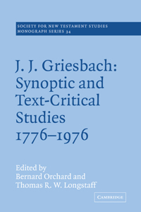 J. J. Griesbach: Synoptic and Text - Critical Studies 1776-1976