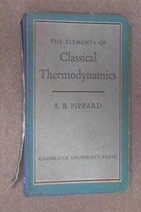 Elements of Classical Thermodynamics:For Advanced Students of Physics