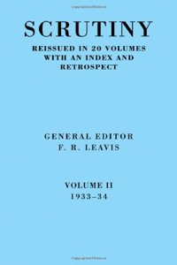 Scrutiny: A Quarterly Review vol. 2 1933-34: Volume 2, 1933–34