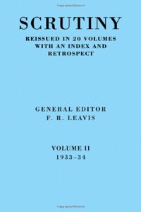 Scrutiny: A Quarterly Review vol. 2 1933-34: Volume 2, 1933-34