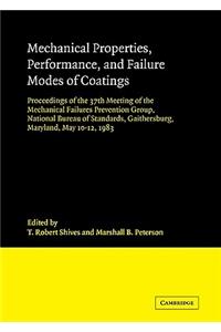 Mechanical Properties, Performance, and Failure Modes of Coatings