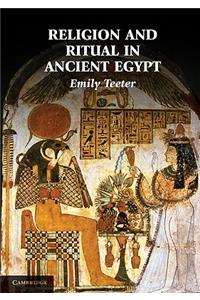 Religion and Ritual in Ancient Egypt