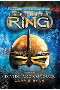 Divide and Conquer (Infinity Ring, Book 2)