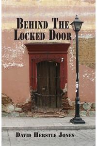 Behind the Locked Door